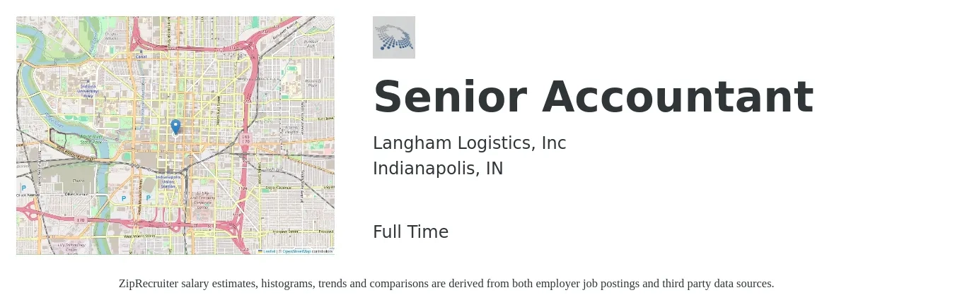 Langham Logistics, Inc job posting for a Senior Accountant in Indianapolis, IN with a salary of $70,700 to $88,900 Yearly with a map of Indianapolis location.