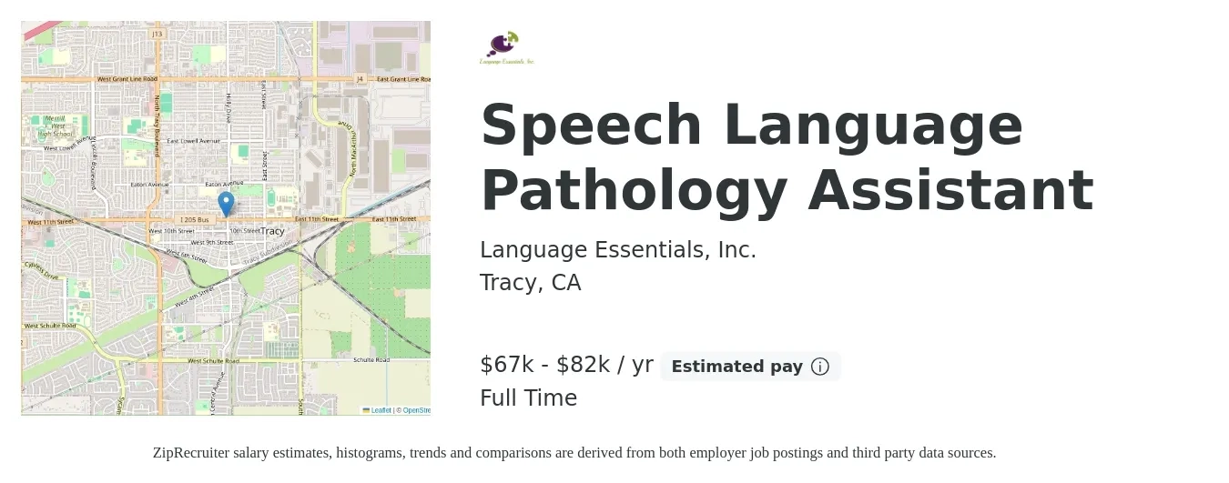 Language Essentials, Inc. job posting for a Speech Language Pathology Assistant in Tracy, CA with a salary of $67,000 to $82,000 Yearly with a map of Tracy location.