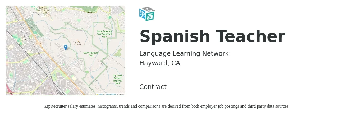 Language Learning Network job posting for a Spanish Teacher in Hayward, CA with a salary of $400 Weekly with a map of Hayward location.