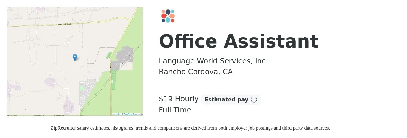 Language World Services, Inc. job posting for a Office Assistant in Rancho Cordova, CA with a salary of $20 to $21 Hourly with a map of Rancho Cordova location.