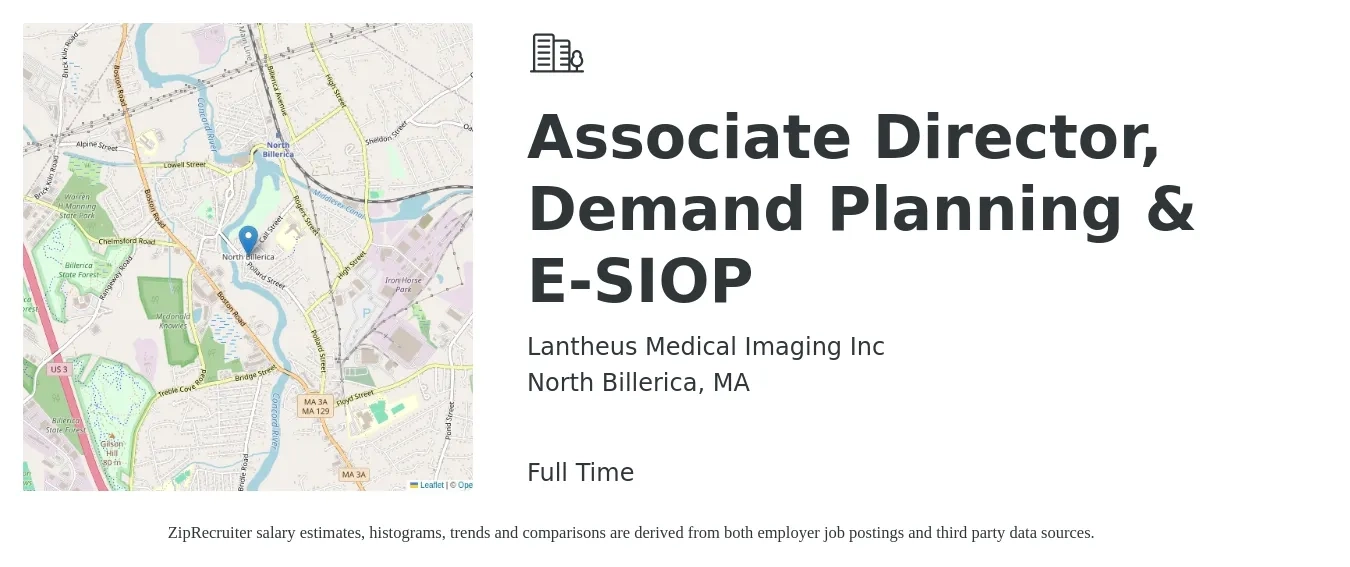 Lantheus Medical Imaging Inc job posting for a Associate Director, Demand Planning & E-SIOP in North Billerica, MA with a salary of $104,100 to $152,900 Yearly with a map of North Billerica location.
