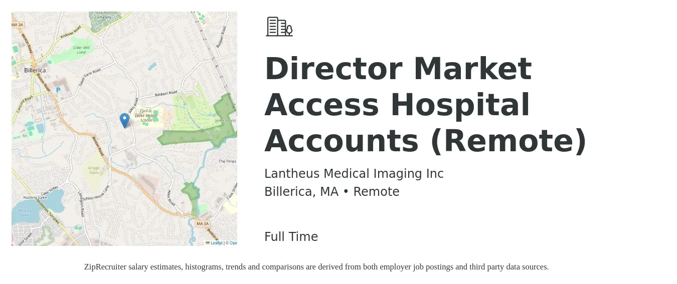 Lantheus Medical Imaging Inc job posting for a Director Market Access Hospital Accounts (Remote) in Billerica, MA with a salary of $106,700 to $138,100 Yearly with a map of Billerica location.