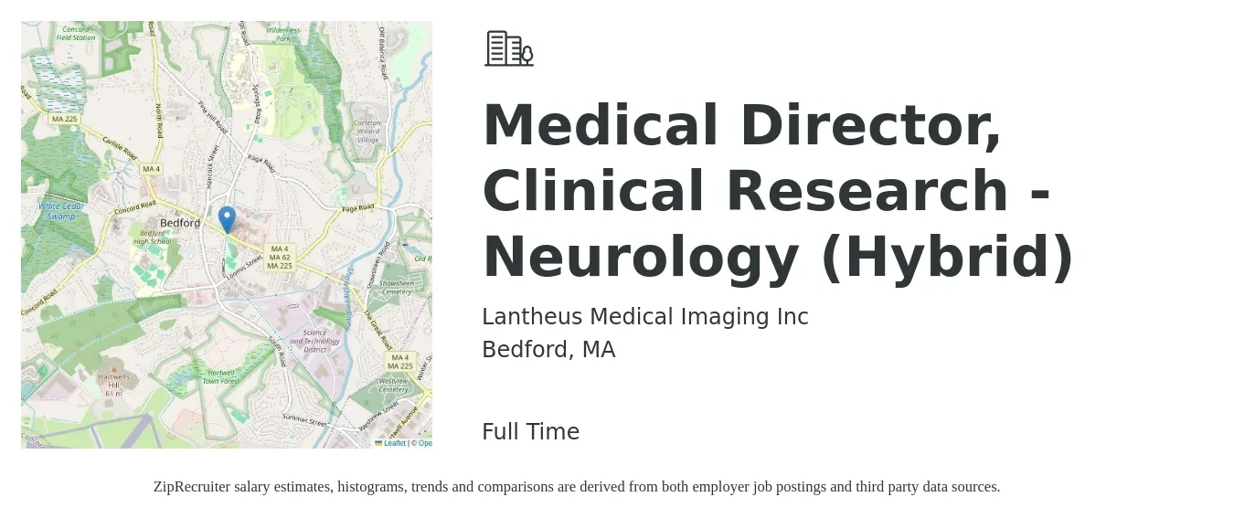 Lantheus Medical Imaging Inc job posting for a Medical Director, Clinical Research - Neurology (Hybrid) in Bedford, MA with a salary of $36 to $78 Hourly with a map of Bedford location.