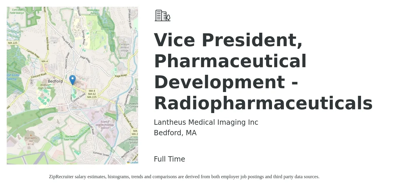 Lantheus Medical Imaging Inc job posting for a Vice President, Pharmaceutical Development - Radiopharmaceuticals in Bedford, MA with a salary of $120,900 to $184,500 Yearly with a map of Bedford location.