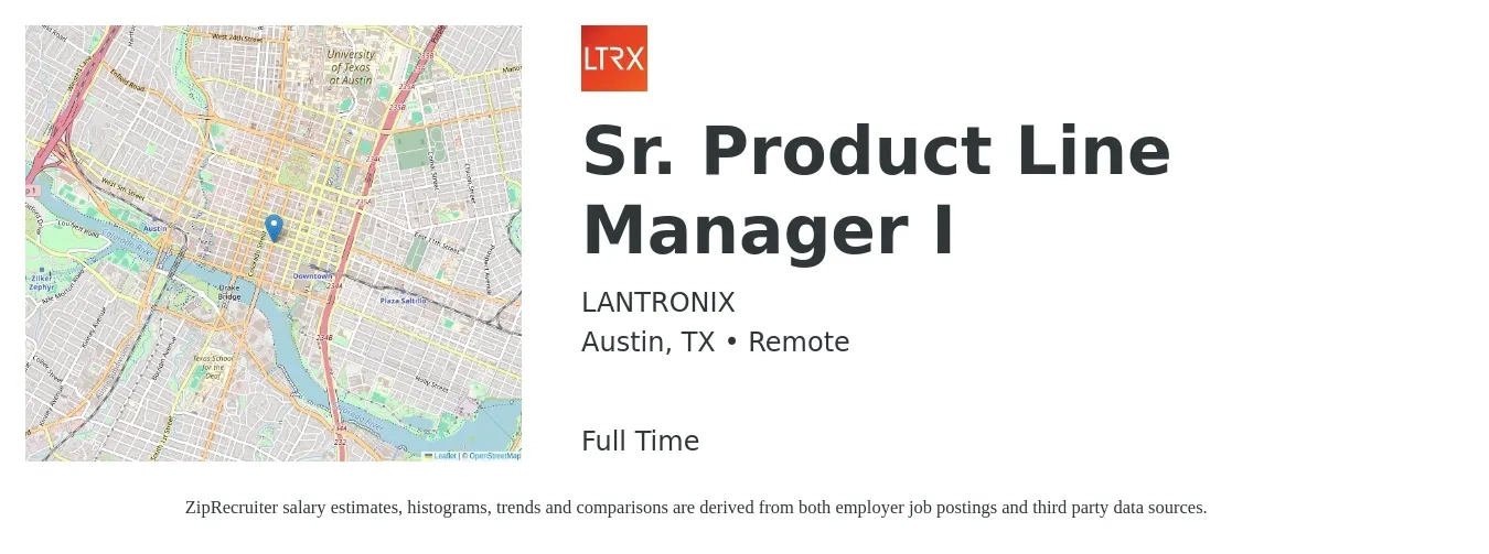 LANTRONIX job posting for a Sr. Product Line Manager I in Austin, TX with a salary of $125,400 to $165,500 Yearly with a map of Austin location.