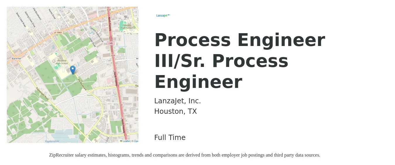 LanzaJet, Inc. job posting for a Process Engineer III/Sr. Process Engineer in Houston, TX with a salary of $99,300 to $128,400 Yearly with a map of Houston location.