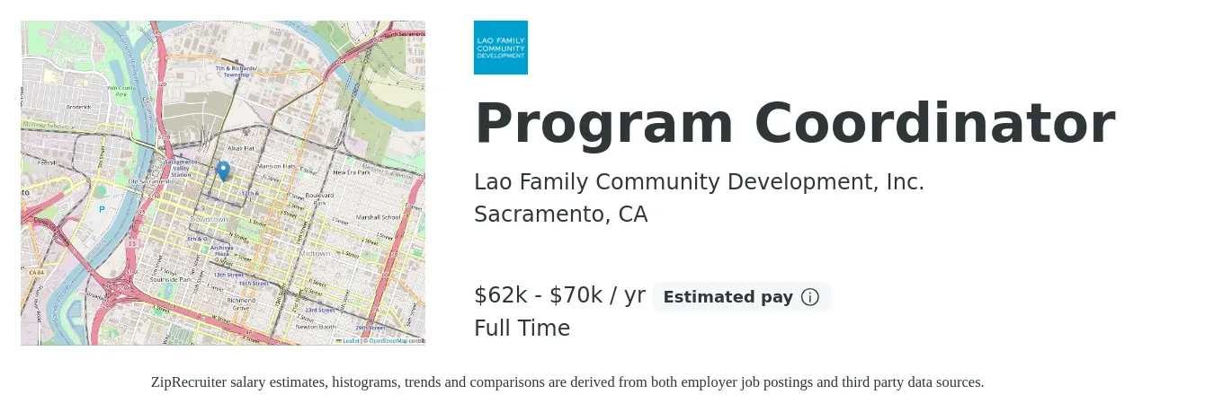 Lao Family Community Development, Inc. job posting for a Program Coordinator in Sacramento, CA with a salary of $62,000 to $70,000 Yearly with a map of Sacramento location.