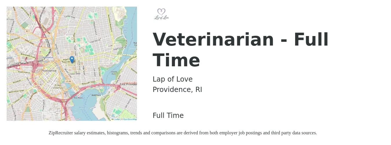 Lap of Love job posting for a Veterinarian - Full Time in Providence, RI with a salary of $113,100 to $220,200 Yearly with a map of Providence location.