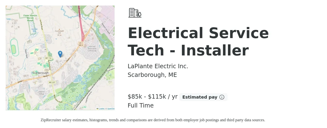 LaPlante Electric Inc. job posting for a Electrical Service Tech - Installer in Scarborough, ME with a salary of $85,000 to $115,000 Yearly with a map of Scarborough location.