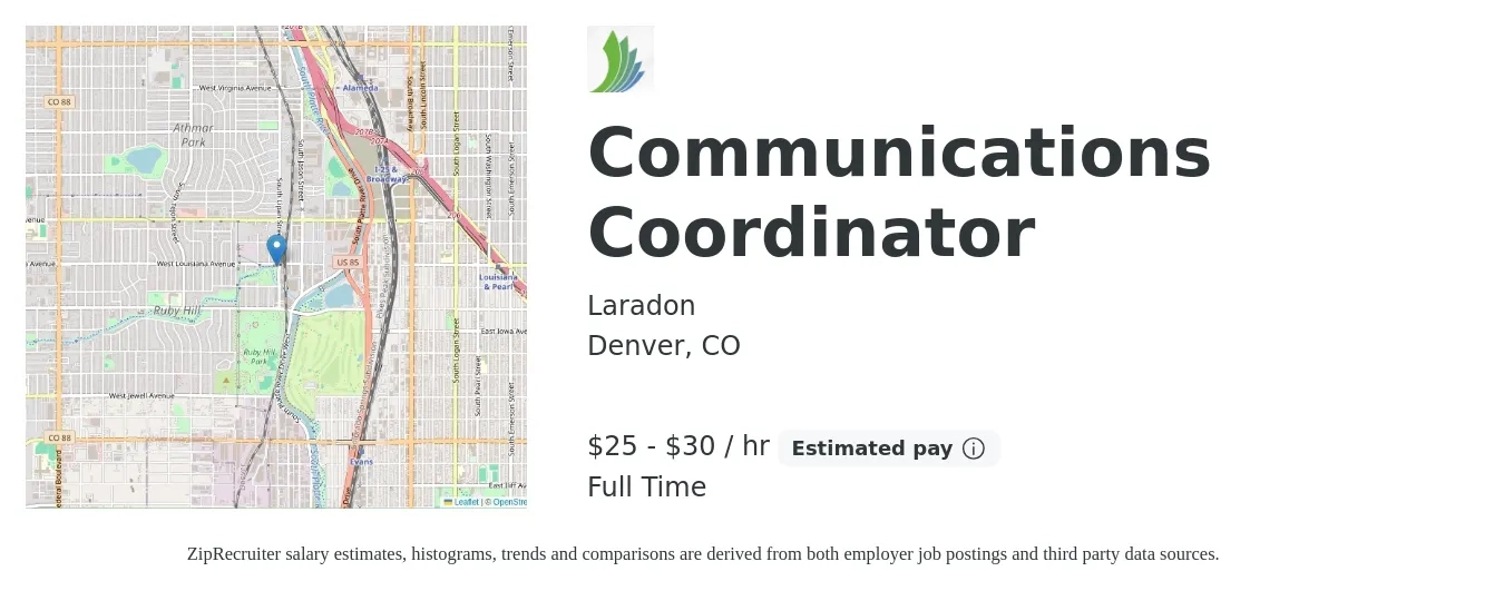 Laradon job posting for a Communications Coordinator in Denver, CO with a salary of $26 to $31 Hourly with a map of Denver location.