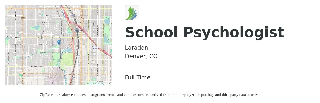 Laradon job posting for a School Psychologist in Denver, CO with a salary of $60,000 to $75,000 Yearly with a map of Denver location.
