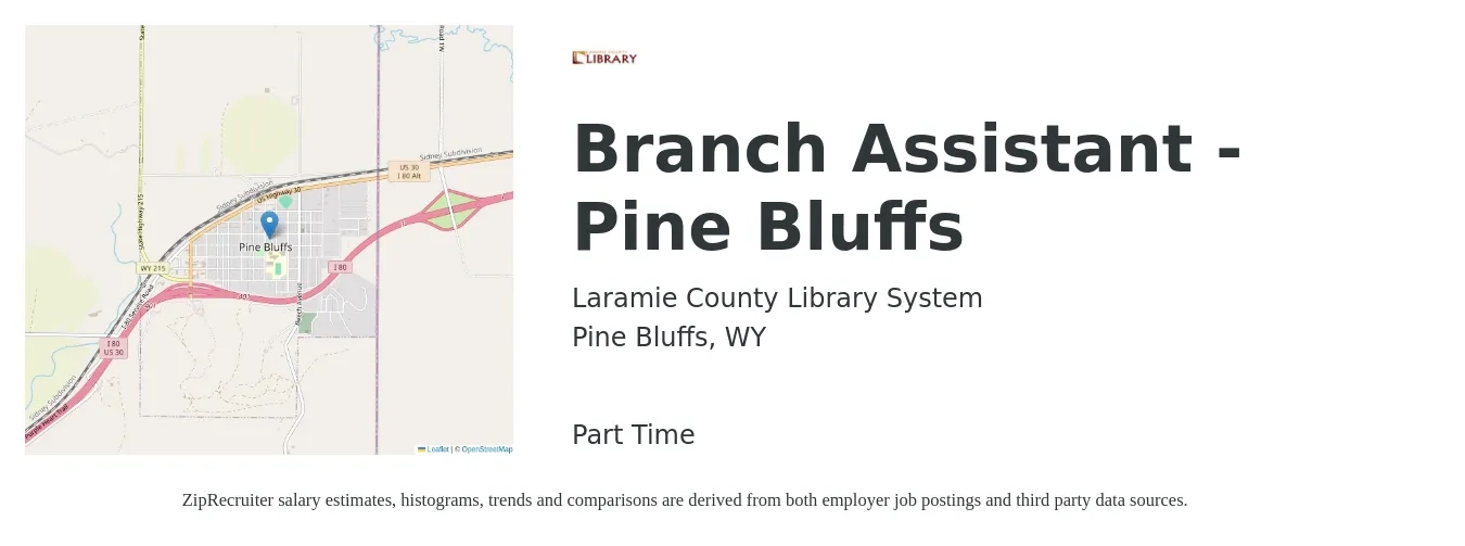 Laramie County Library System job posting for a Branch Assistant - Pine Bluffs in Pine Bluffs, WY with a salary of $18 to $23 Hourly with a map of Pine Bluffs location.