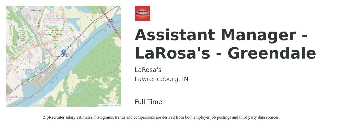 LaRosa's job posting for a Assistant Manager - LaRosa's - Greendale in Lawrenceburg, IN with a salary of $15 to $23 Hourly with a map of Lawrenceburg location.