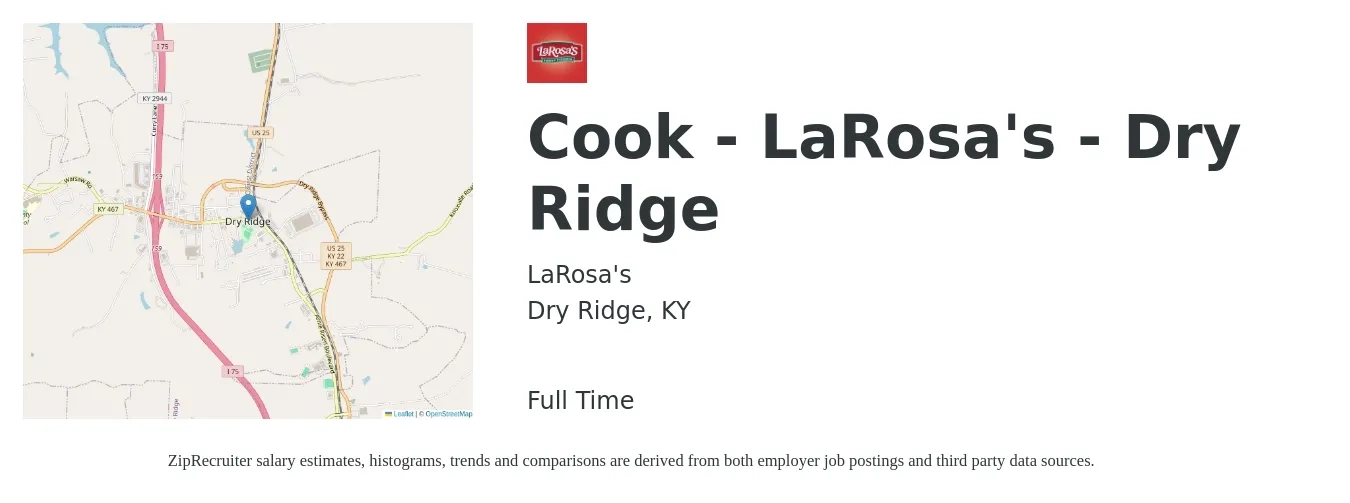 LaRosa's job posting for a Cook - LaRosa's - Dry Ridge in Dry Ridge, KY with a salary of $13 to $17 Hourly with a map of Dry Ridge location.