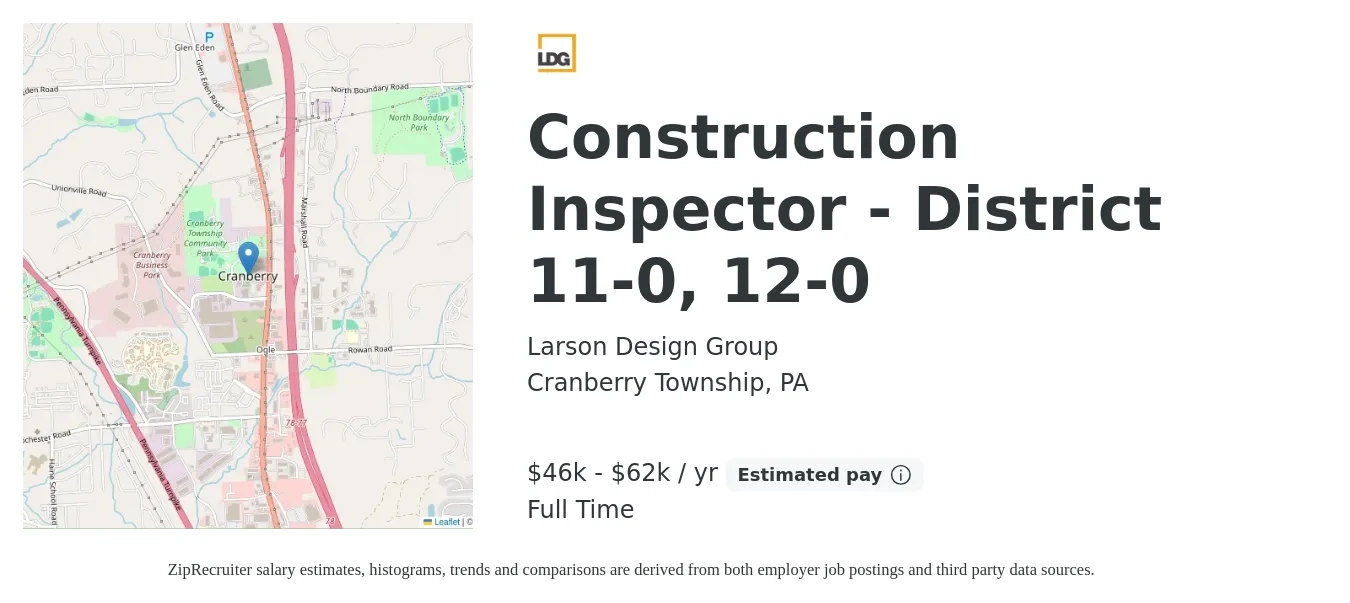 Larson Design Group job posting for a Construction Inspector - District 11-0, 12-0 in Cranberry Township, PA with a salary of $46,000 to $62,000 Yearly with a map of Cranberry Township location.
