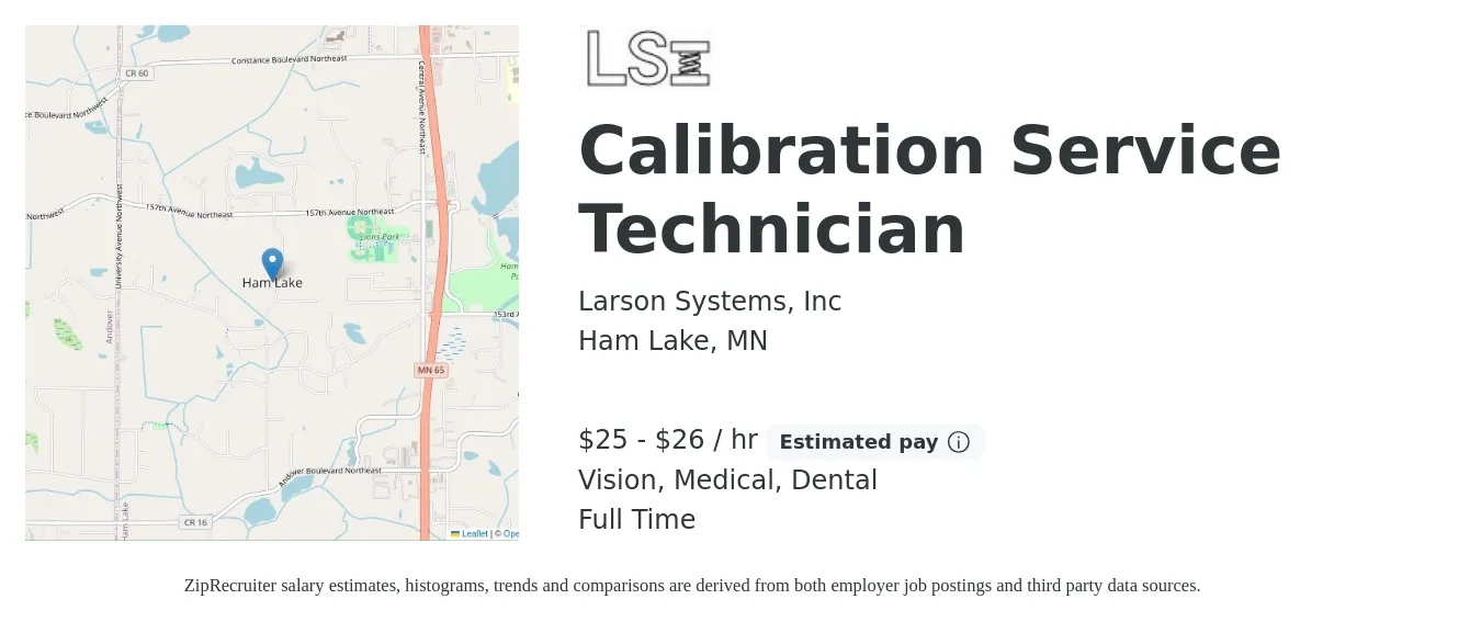 Larson Systems, Inc job posting for a Calibration Service Technician in Ham Lake, MN with a salary of $26 to $30 Hourly and benefits including vision, dental, medical, and pto with a map of Ham Lake location.