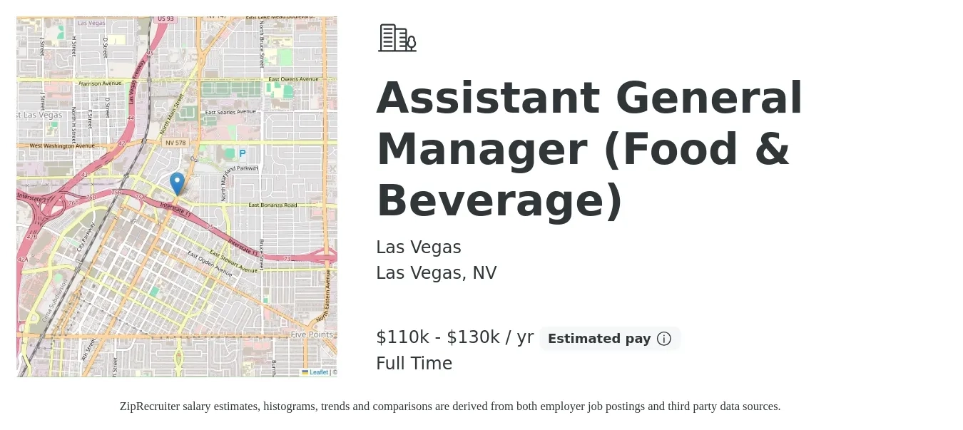 Las Vegas job posting for a Assistant General Manager (Food & Beverage) in Las Vegas, NV with a salary of $110,000 to $130,000 Yearly with a map of Las Vegas location.