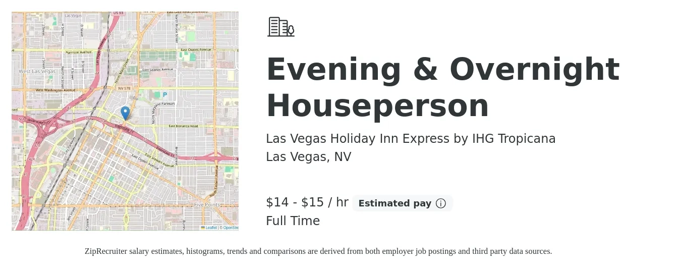 Las Vegas Holiday Inn Express by IHG Tropicana job posting for a Evening & Overnight Houseperson in Las Vegas, NV with a salary of $15 to $16 Hourly with a map of Las Vegas location.