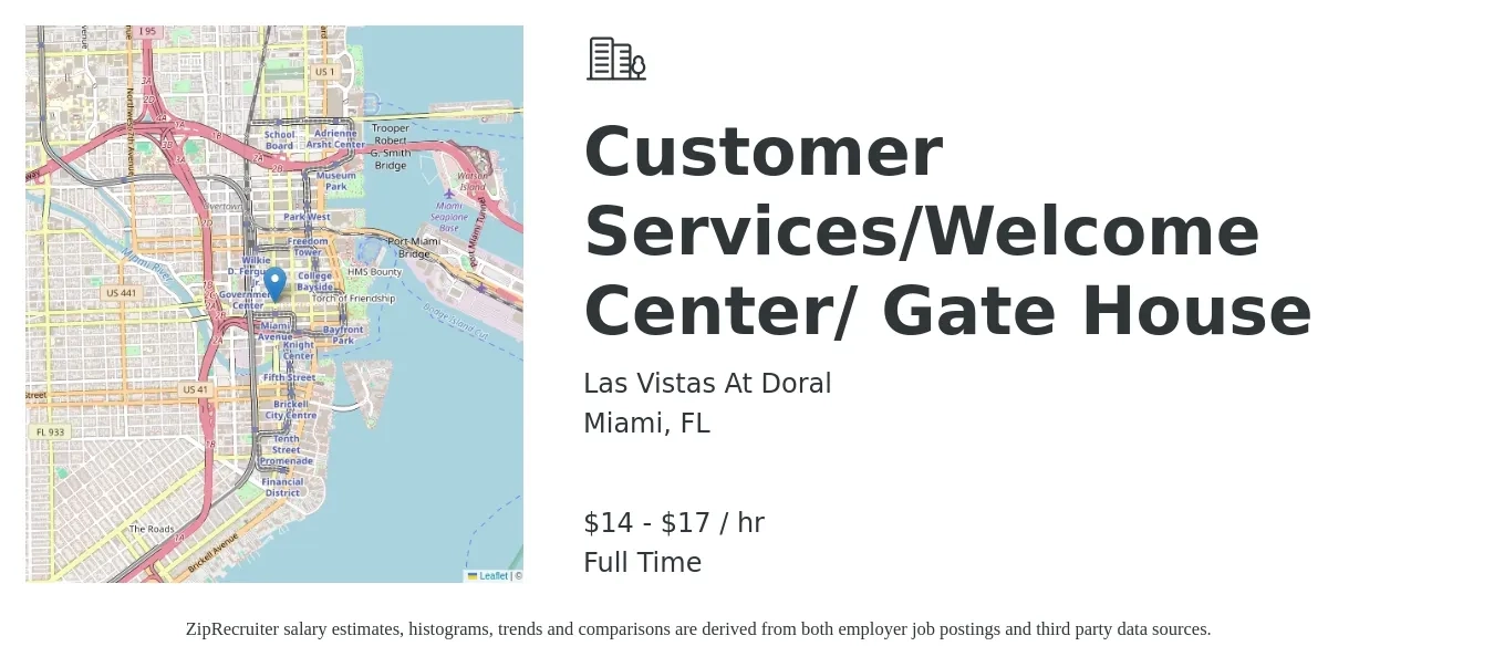 Las Vistas At Doral job posting for a Customer Services/Welcome Center/ Gate House in Miami, FL with a salary of $15 to $18 Hourly with a map of Miami location.