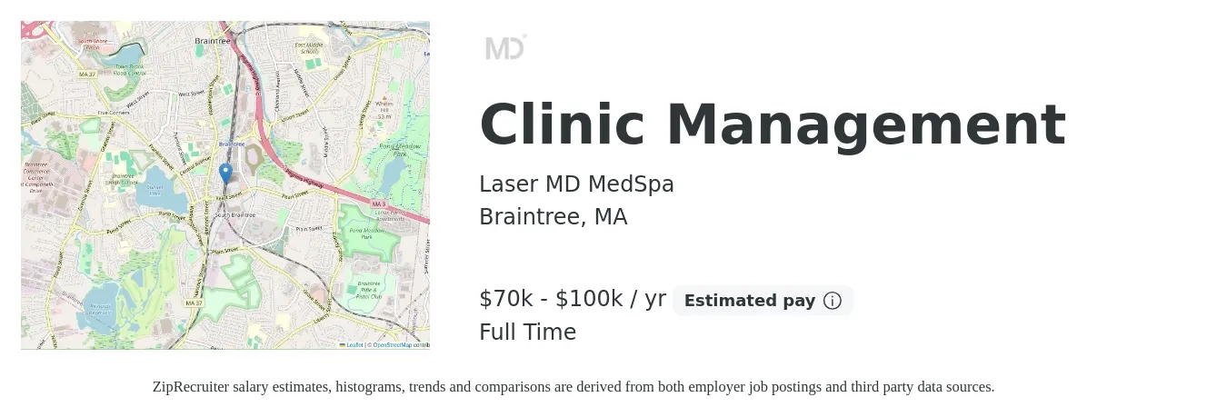 Laser MD MedSpa job posting for a Clinic Management in Braintree, MA with a salary of $60,000 to $70,000 Yearly with a map of Braintree location.