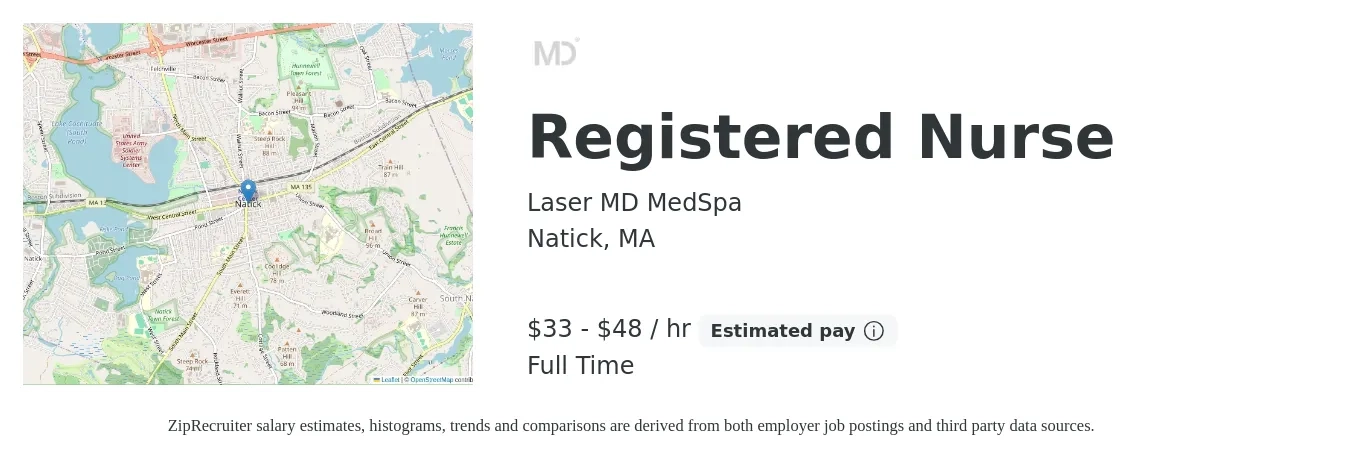 Laser MD MedSpa job posting for a Registered Nurse in Natick, MA with a salary of $32 to $40 Hourly with a map of Natick location.