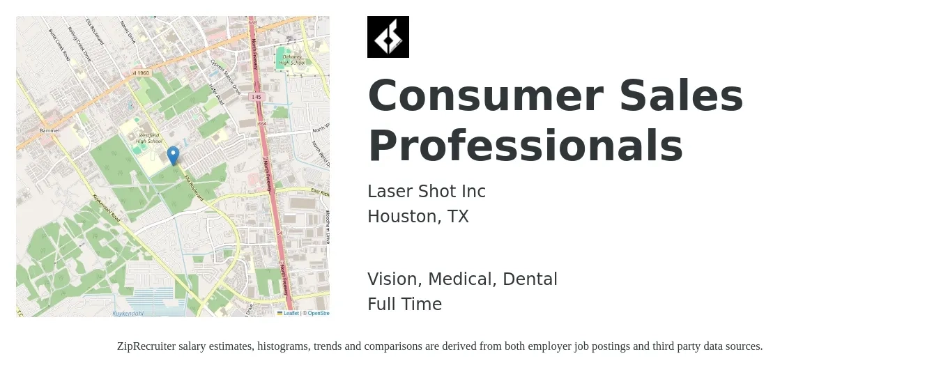 Laser Shot Inc job posting for a Consumer Sales Professionals in Houston, TX with a salary of $50,600 to $92,200 Yearly and benefits including medical, vision, 401k, dental, and life_insurance with a map of Houston location.