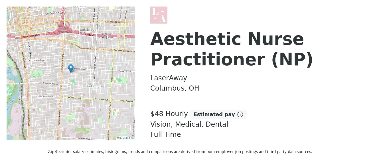 LaserAway job posting for a Aesthetic Nurse Practitioner (NP) in Columbus, OH with a salary of $50 Hourly and benefits including dental, life_insurance, medical, pto, retirement, and vision with a map of Columbus location.