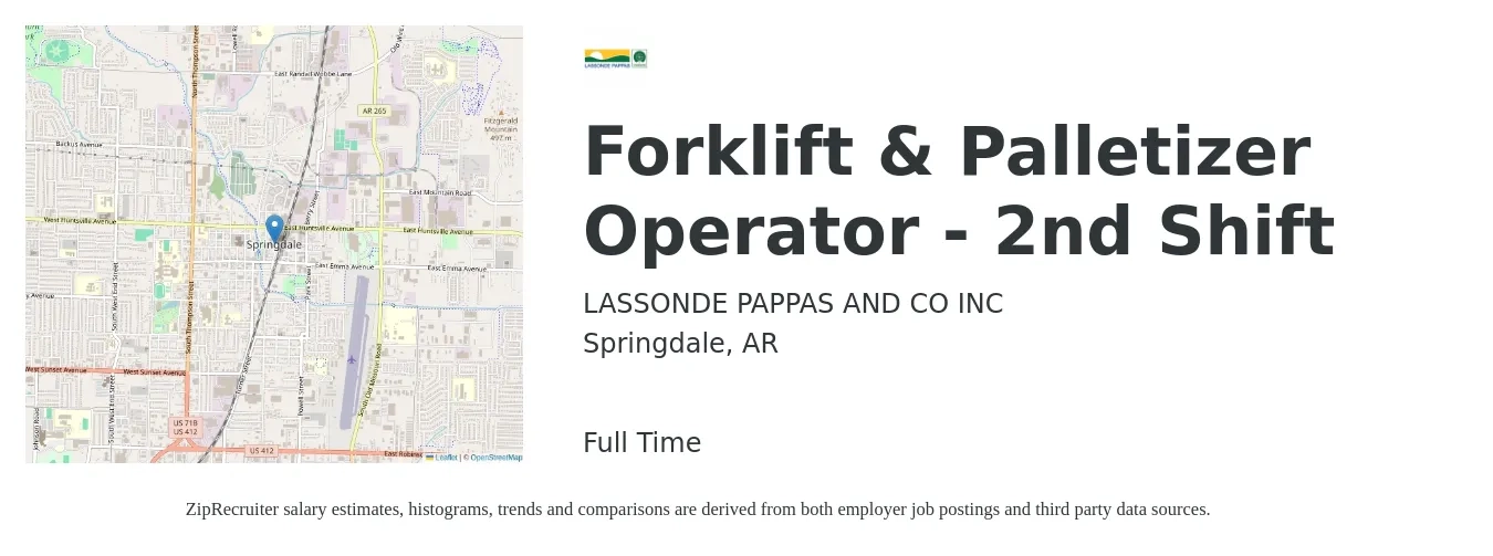 LASSONDE PAPPAS AND CO INC job posting for a Forklift & Palletizer Operator - 2nd Shift in Springdale, AR with a salary of $15 to $18 Hourly with a map of Springdale location.