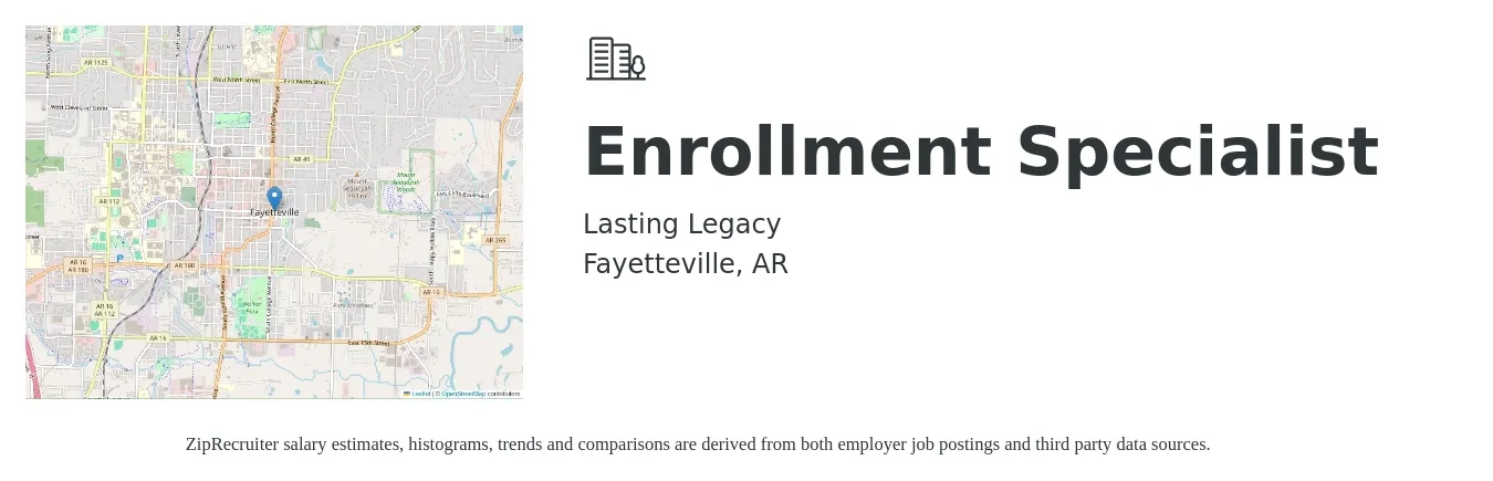 Lasting Legacy job posting for a Enrollment Specialist in Fayetteville, AR with a salary of $39,300 to $111,700 Yearly with a map of Fayetteville location.