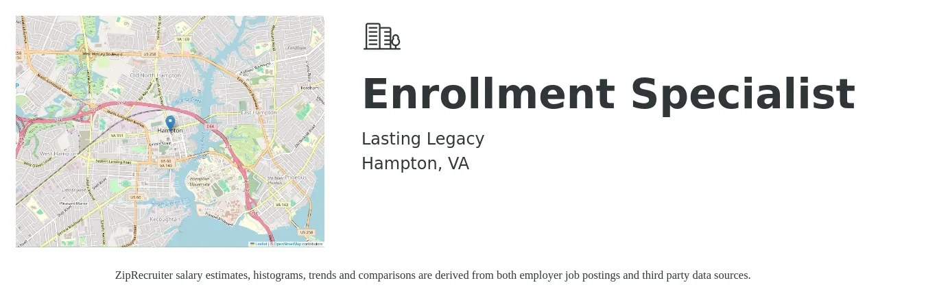 Lasting Legacy job posting for a Enrollment Specialist in Hampton, VA with a salary of $40,600 to $115,400 Yearly with a map of Hampton location.