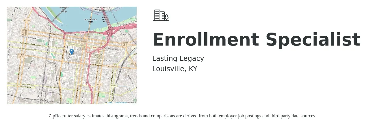 Lasting Legacy job posting for a Enrollment Specialist in Louisville, KY with a salary of $39,400 to $111,900 Yearly with a map of Louisville location.