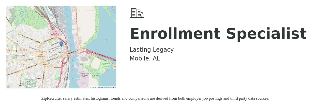 Lasting Legacy job posting for a Enrollment Specialist in Mobile, AL with a salary of $40,700 to $115,600 Yearly with a map of Mobile location.
