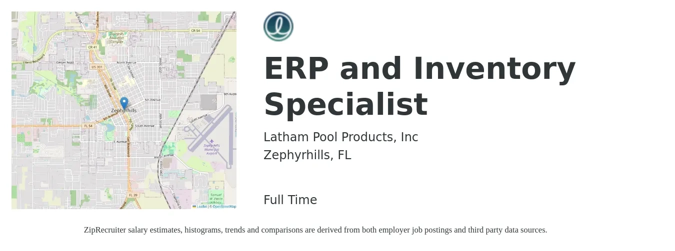 Latham Pool Products, Inc job posting for a ERP and Inventory Specialist in Zephyrhills, FL with a salary of $49,000 to $53,000 Yearly with a map of Zephyrhills location.