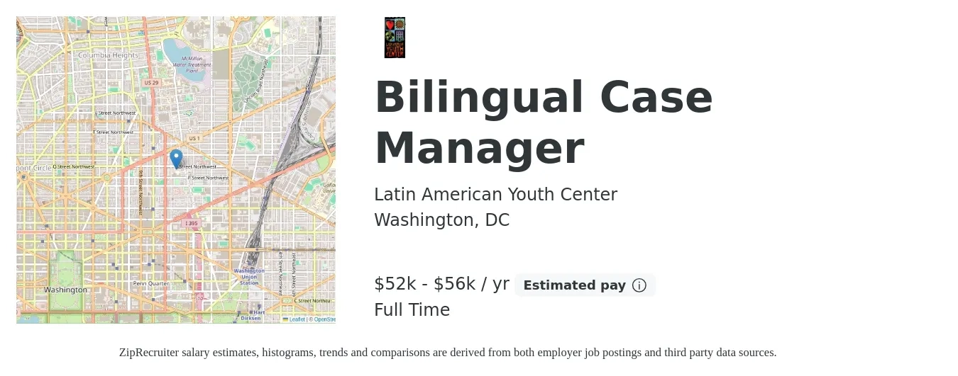 Latin American Youth Center job posting for a Bilingual Case Manager in Washington, DC with a salary of $52,000 to $56,000 Yearly with a map of Washington location.