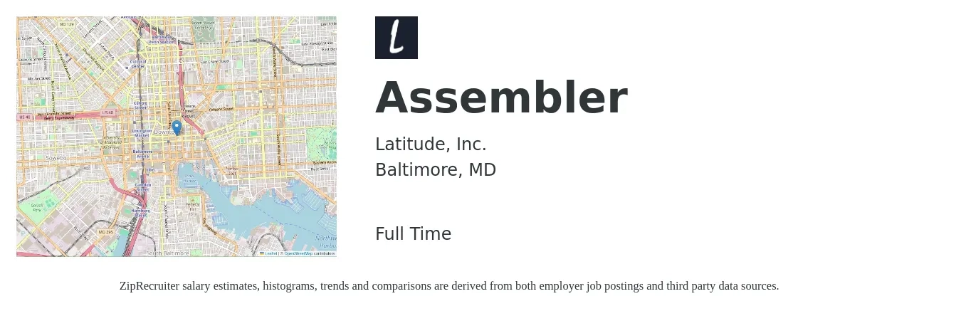 Latitude, Inc. job posting for a Assembler in Baltimore, MD with a salary of $17 to $22 Hourly with a map of Baltimore location.