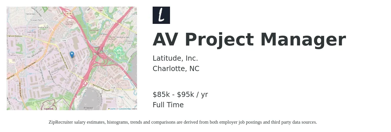 Latitude, Inc. job posting for a AV Project Manager in Charlotte, NC with a salary of $80,000 to $100,000 Yearly with a map of Charlotte location.