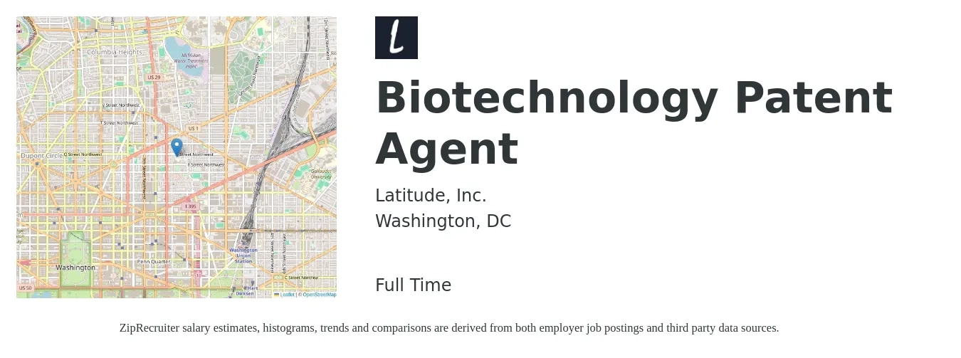 Latitude, Inc. job posting for a Biotechnology Patent Agent in Washington, DC with a salary of $124,700 to $129,800 Yearly with a map of Washington location.