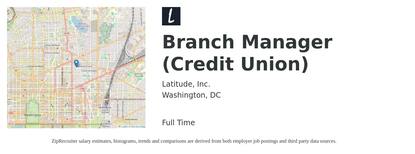 Latitude, Inc. job posting for a Branch Manager (Credit Union) in Washington, DC with a salary of $64,300 to $97,000 Yearly with a map of Washington location.