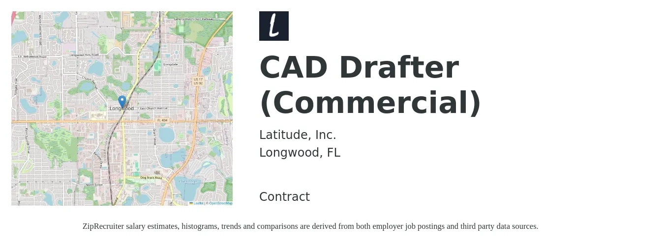 Latitude, Inc. job posting for a CAD Drafter (Commercial) in Longwood, FL with a salary of $20 to $26 Hourly with a map of Longwood location.