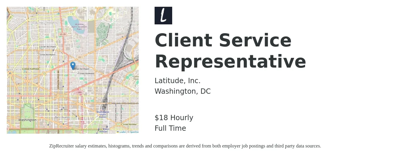 Latitude, Inc. job posting for a Client Service Representative in Washington, DC with a salary of $19 Hourly with a map of Washington location.