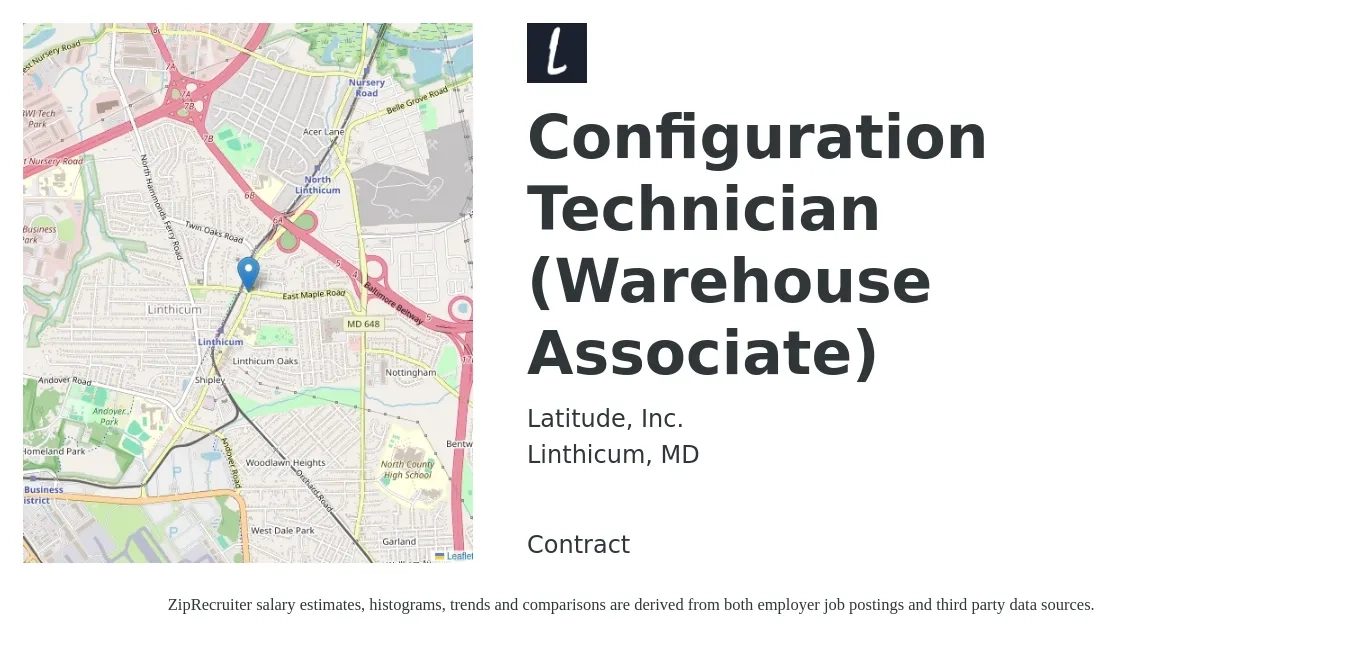 Latitude, Inc. job posting for a Configuration Technician (Warehouse Associate) in Linthicum, MD with a salary of $17 to $19 Hourly with a map of Linthicum location.