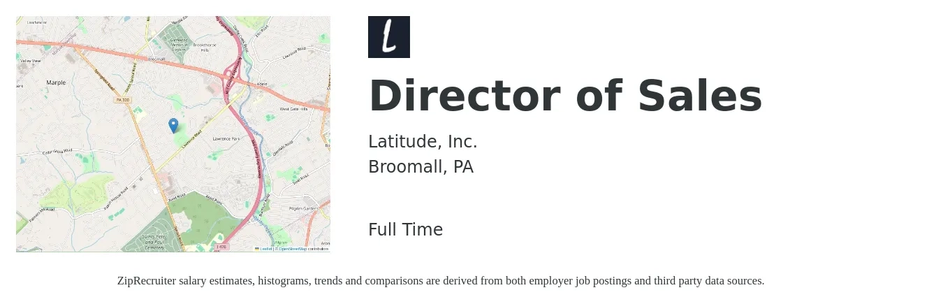 Latitude, Inc. job posting for a Director of Sales in Broomall, PA with a salary of $67,800 to $120,200 Yearly with a map of Broomall location.
