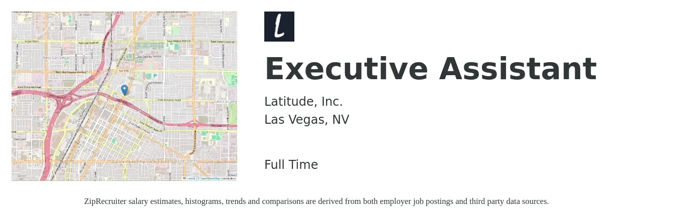 Latitude, Inc. job posting for a Executive Assistant in Las Vegas, NV with a salary of $47,800 to $71,600 Yearly with a map of Las Vegas location.