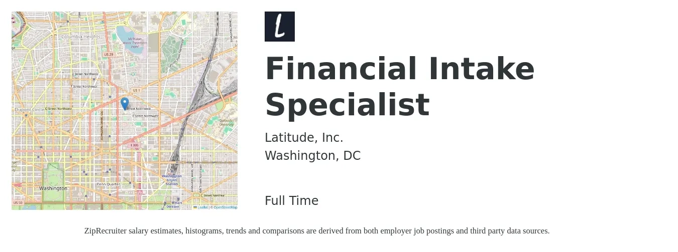 Latitude, Inc. job posting for a Financial Intake Specialist in Washington, DC with a salary of $20 to $27 Hourly with a map of Washington location.