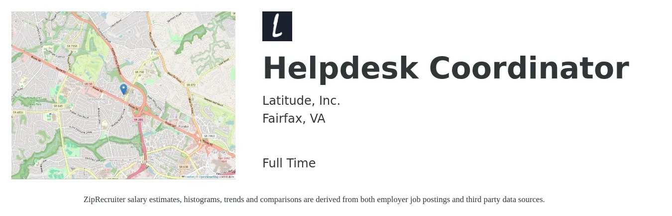 Latitude, Inc. job posting for a Helpdesk Coordinator in Fairfax, VA with a salary of $18 to $26 Hourly with a map of Fairfax location.