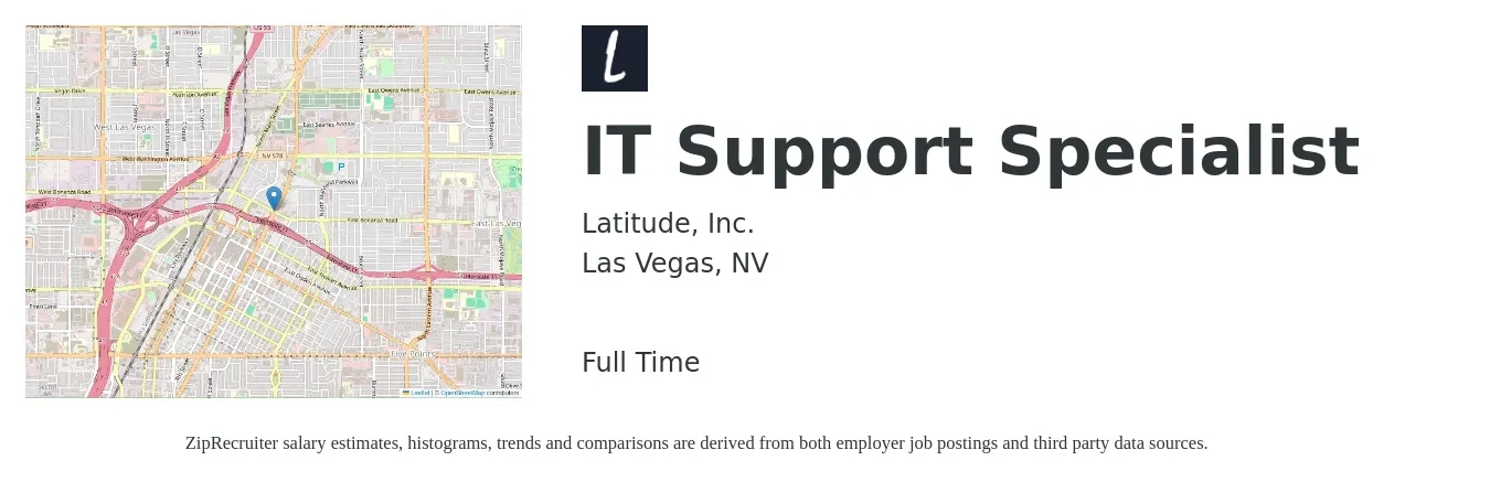 Latitude, Inc. job posting for a IT Support Specialist in Las Vegas, NV with a salary of $44,400 to $89,800 Yearly with a map of Las Vegas location.