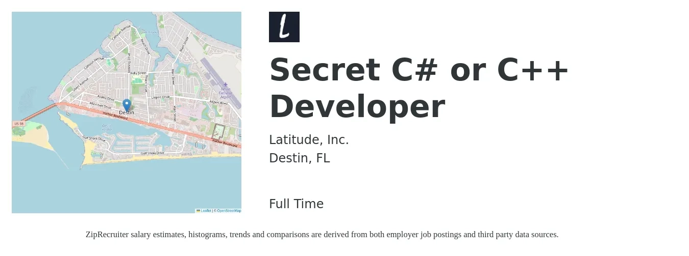 Latitude, Inc. job posting for a Secret C# or C++ Developer in Destin, FL with a salary of $44 to $60 Hourly with a map of Destin location.