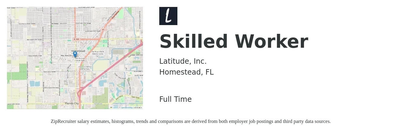 Latitude, Inc. job posting for a Skilled Worker in Homestead, FL with a salary of $16 to $22 Hourly with a map of Homestead location.