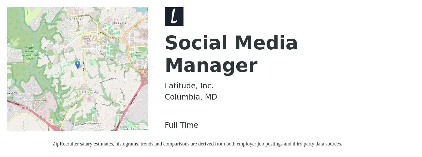 Latitude, Inc. job posting for a Social Media Manager in Columbia, MD with a salary of $47,100 to $75,900 Yearly with a map of Columbia location.