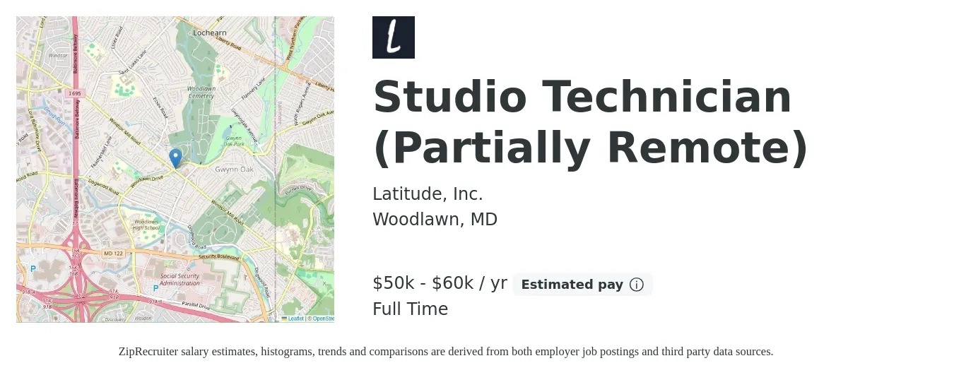Latitude, Inc. job posting for a Studio Technician (Partially Remote) in Woodlawn, MD with a salary of $50,000 to $60,000 Yearly with a map of Woodlawn location.